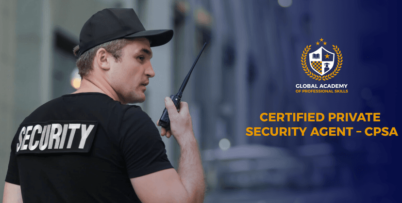 Certified Private Security Agent – CPSA®